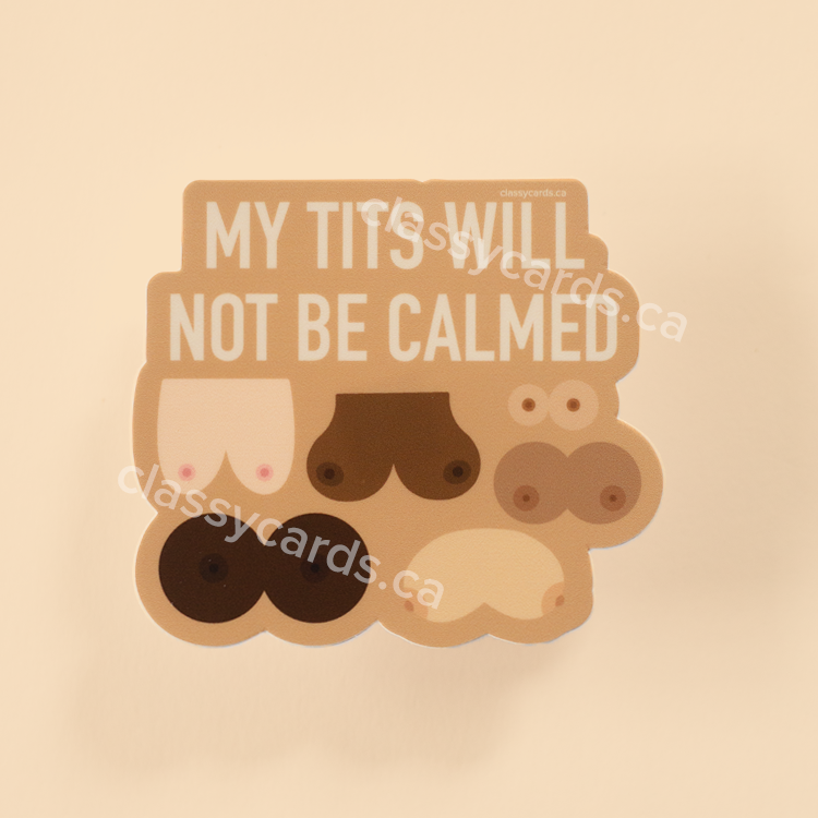 Tits Not Calmed Sticker
