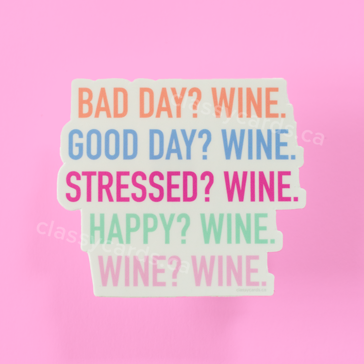 Bad Day Wine Vinyl Sticker