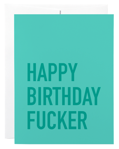Birthday Fucker Card