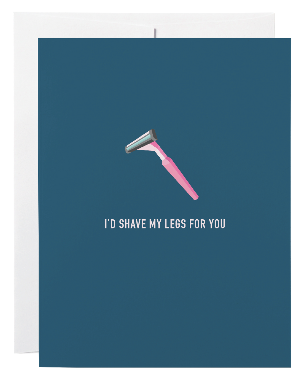 Shave My Legs Card