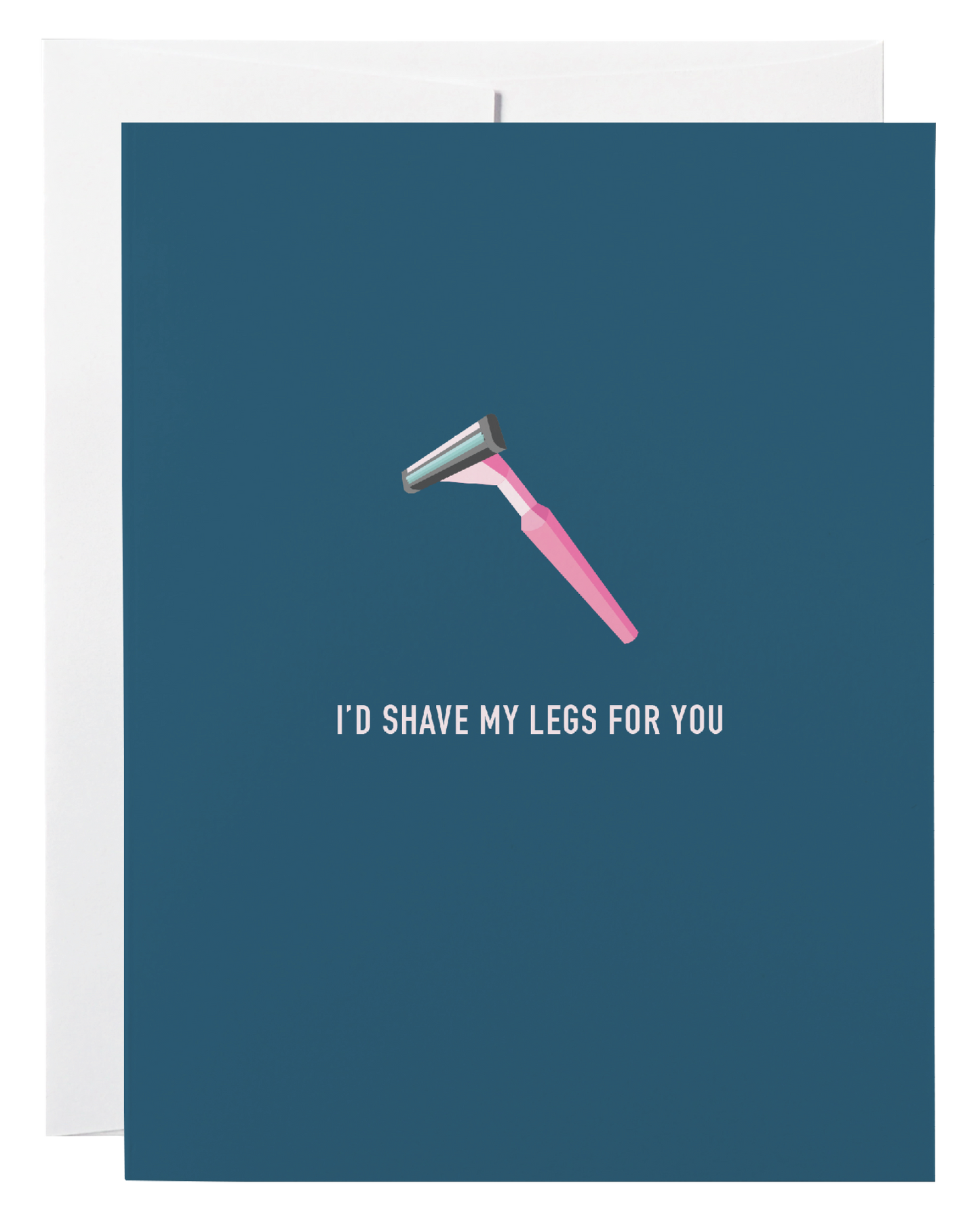 Shave My Legs Card