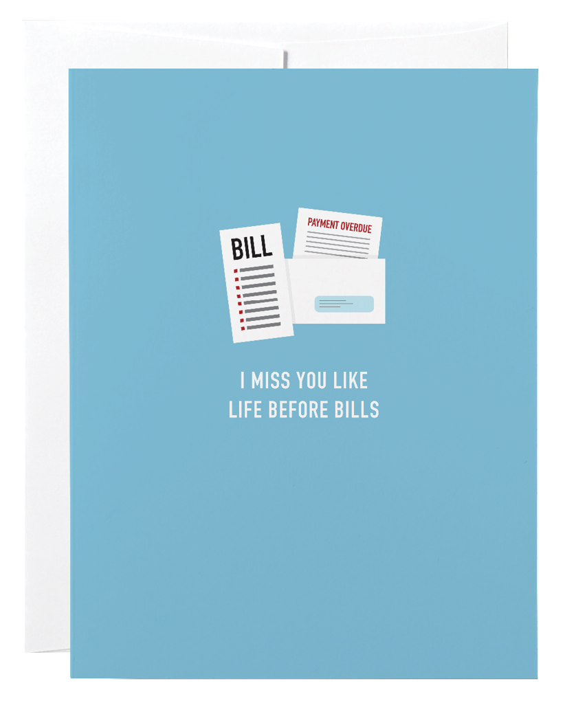 Life Before Bills Card