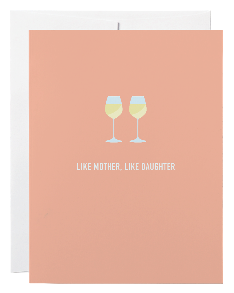 Like Mother Like Daughter Card