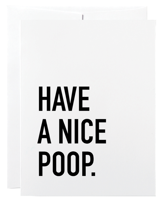 Have a Nice Poop Card