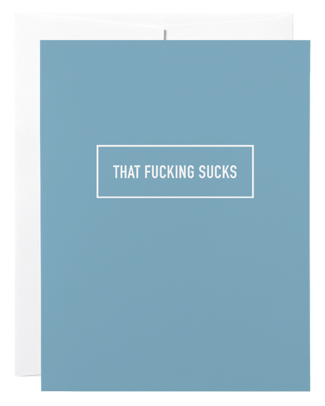 Fucking Sucks Card