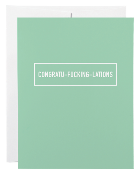 Congratu-fucking-lations Card