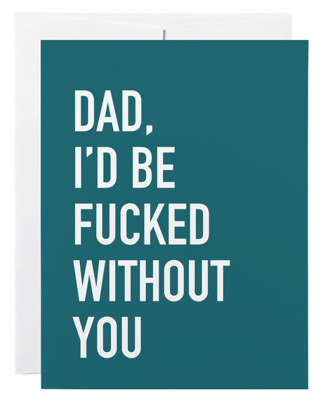 Without You Dad Card