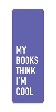 Books Think I'm Cool Bookmark