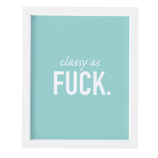 Classy Art Print