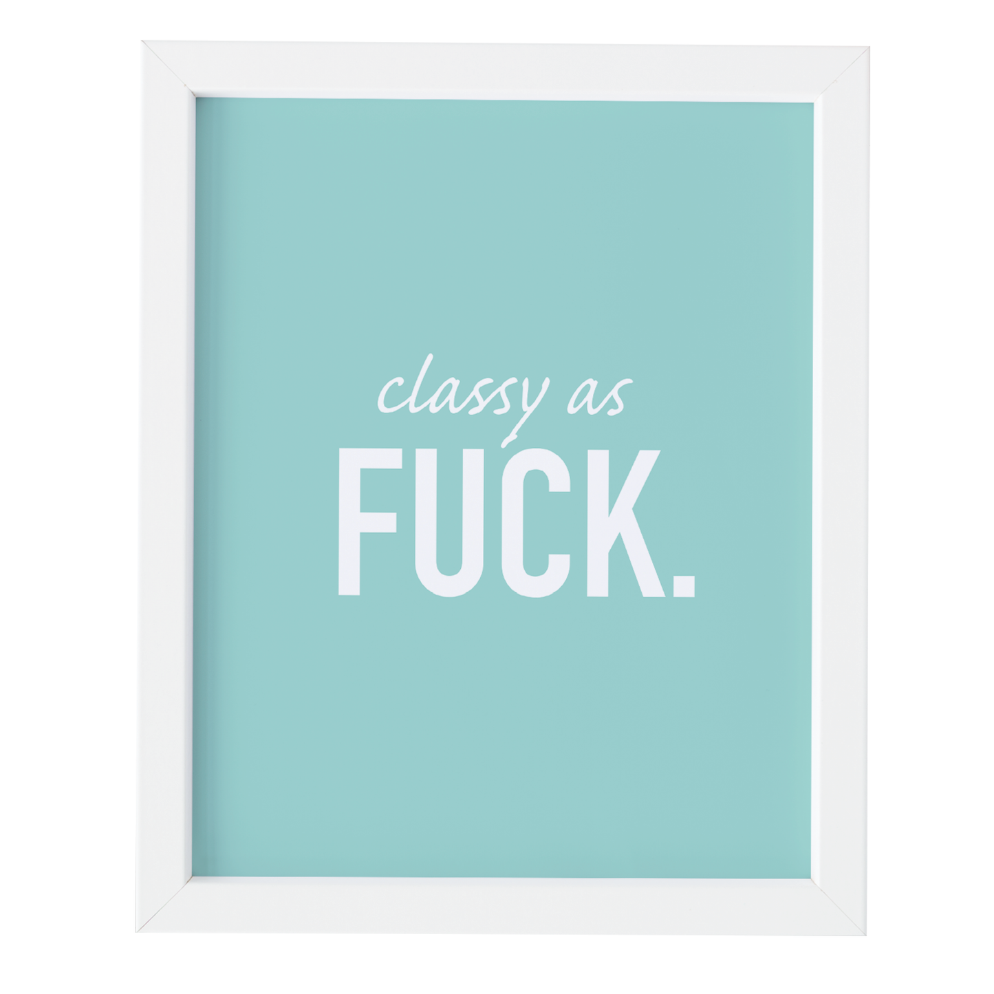 Classy Art Print