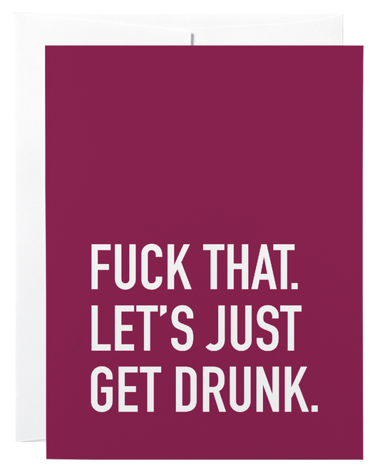 Get Drunk Card