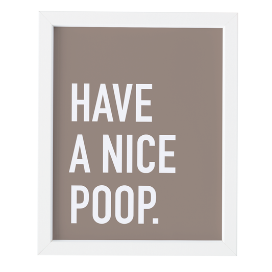 Have a Nice Poop