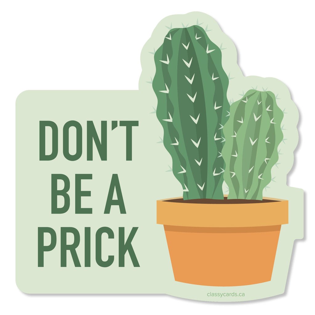 Don't Be a Prick Window Cling